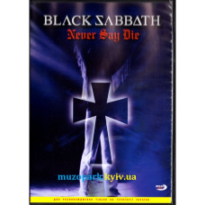 Відеодиск DVD BLACK SABBATH Never say die (2003)