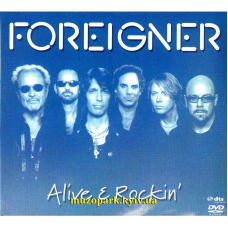 Відеодиск DVD FOREIGNER Alive & Rockin' (2007)