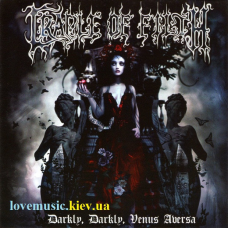 Музичний сд диск CRADLE OF FILTH Darkly, darkly, venus aversa (2010) (audio cd)