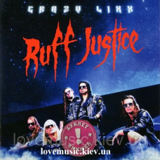 Музичний сд диск CRAZY LIXX Ruff justice (2017) (audio cd)