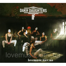 Музичний сд диск DAKH DAUGHTERS If (2016) (audio cd)