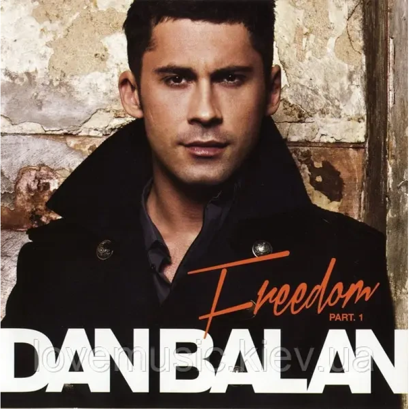 Музичний сд диск DAN BALAN Freedom part 1 (2012) (audio cd)