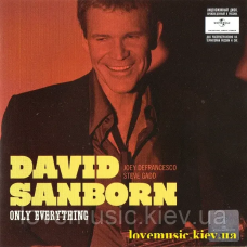 Музичний сд диск DAVID SANBORN Only everything (2010) (audio cd)