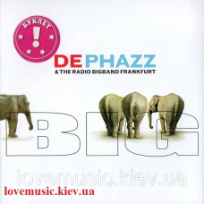 Музичний сд диск DE PHAZZ Big (2009) (audio cd)