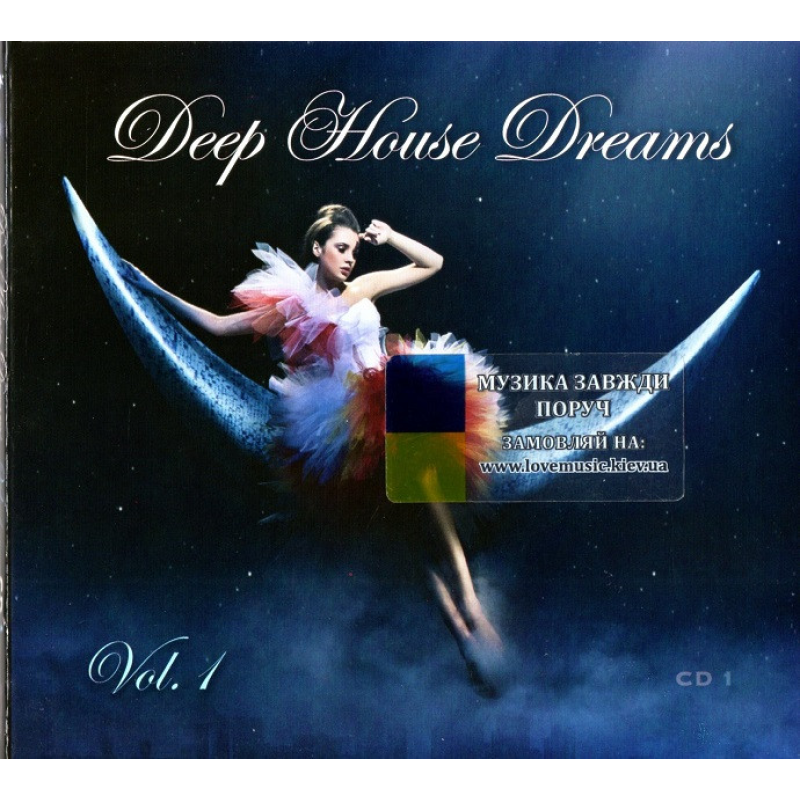Музичний сд диск DEEP HOUSE DREAMS vol. 1 CD1 (2012) (audio cd)