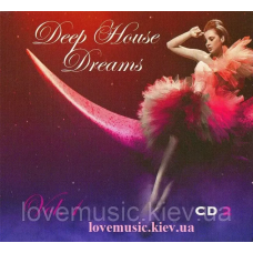 Музичний сд диск DEEP HOUSE DREAMS vol. 1 CD2 (2012) (audio cd)