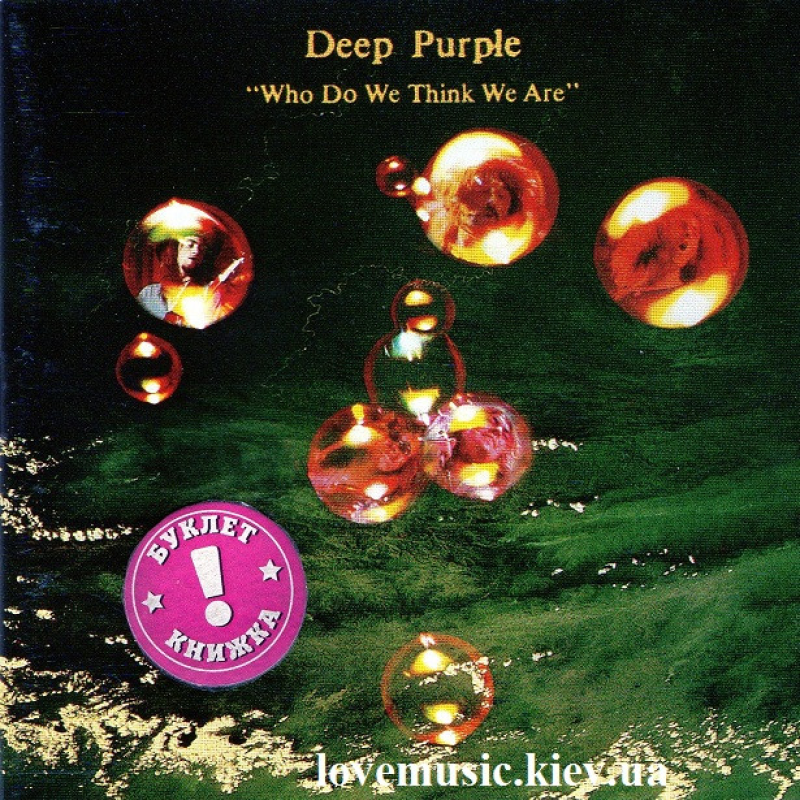 Музичний сд диск DEEP PURPLE Who do we think we are (1973) (audio cd)
