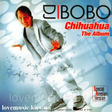 Музичний сд диск DJ BOBO Chihuahua (2003) (audio cd)