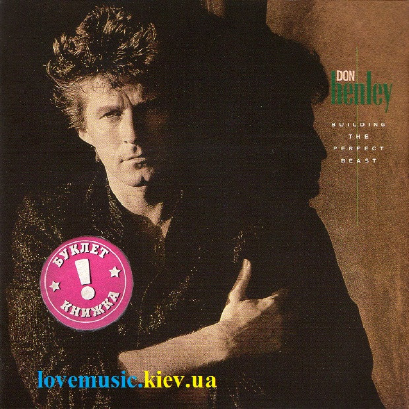 Музичний сд диск DON HENLEY Building the perfect beast (1984) (audio cd)