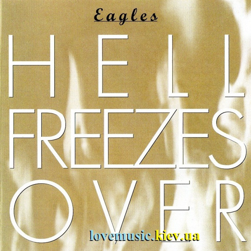 Музичний сд диск EAGLES Hell freezes over (1994) (audio cd)