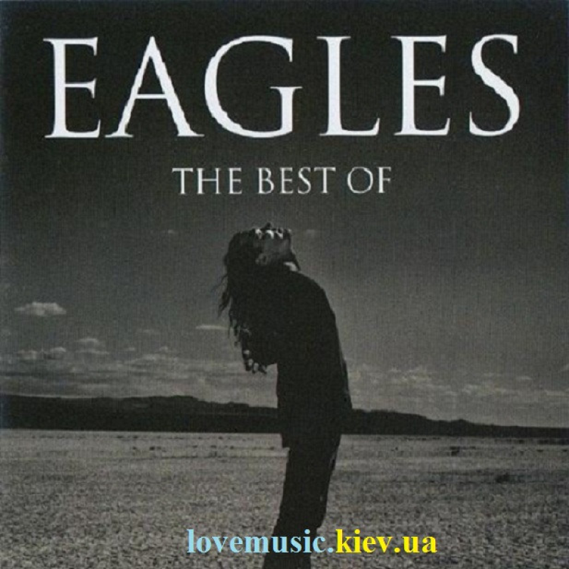 Музичний сд диск EAGLES The best of (2009) (audio cd)