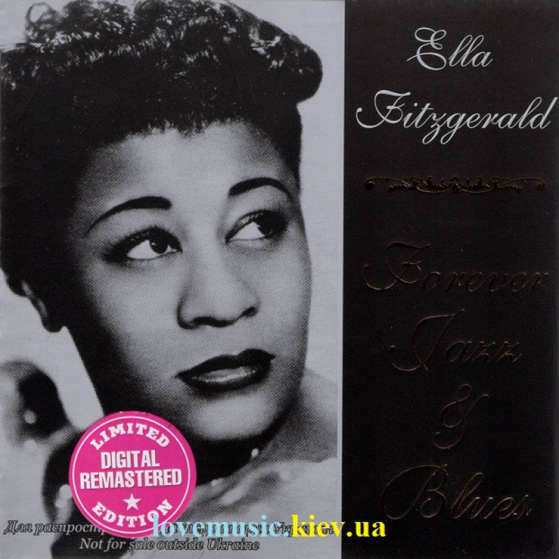 Музичний сд диск ELLA FITZGERALD Forever Jazz & Blues (2003) (audio cd)