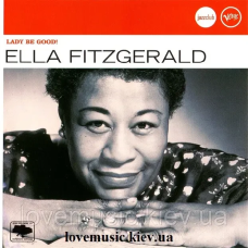 Музичний сд диск ELLA FITZGERALD Lady be good (2006) (audio cd)