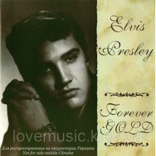 Музичний сд диск ELVIS PRESLEY Forever gold (2005) (audio cd)