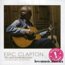 Музичний сд диск ERIC CLAPTON The lady in the balcony (2021) (audio cd)