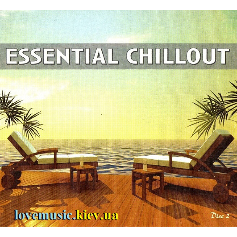 Музичний сд диск ESSENTIAL CHILLOUT (2012) Disc 2 (audio cd)