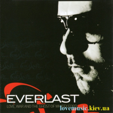 Музичний сд диск EVERLAST Love, war and the ghost of whitey ford (2008) (audio cd)