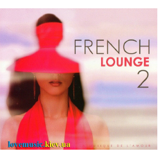 Музичний сд диск FRENCH LOUNGE 2 (2011) (audio cd)