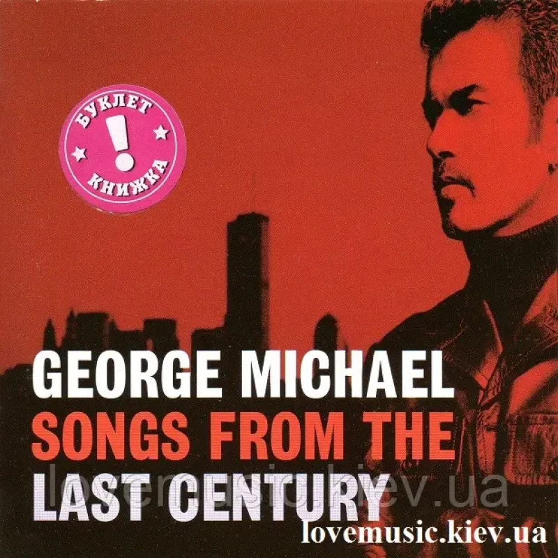 Музичний сд диск GEORGE MICHAEL Songs from the last century (1999) (audio cd)