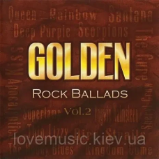 Музичний сд диск GOLDEN Rock ballads vol. 2 (2005) (audio cd)