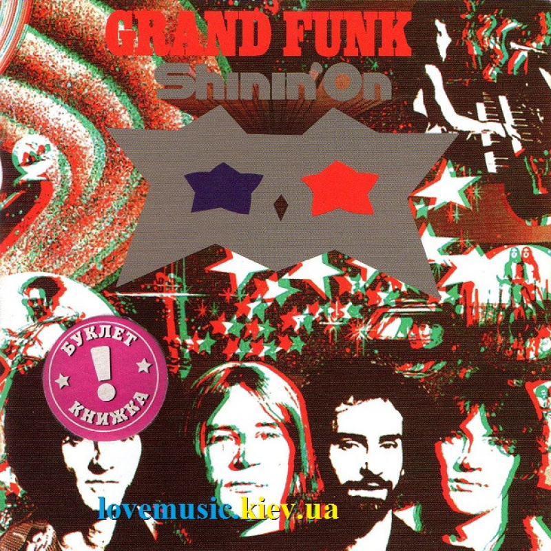 Музичний сд диск GRAND FUNK RAILROAD Shinin“ on (1974) (audio cd)