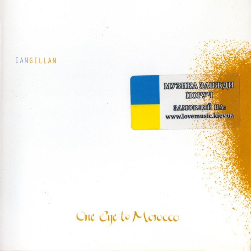 Музичний сд диск IAN GILLAN One eye to Morocco (2009) (audio cd)