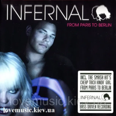 Музичний сд диск INFERNAL From Paris to Berlin (2004) (audio cd)