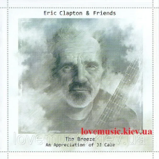 Вінілова платівка ERIC CLAPTON & FRIENDS The breeze An appreciation of J.J. Cale (2014) Vinyl (LP Record)