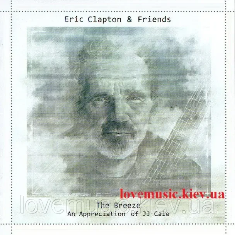 Вінілова платівка ERIC CLAPTON & FRIENDS The breeze An appreciation of J.J. Cale (2014) Vinyl (LP Record)
