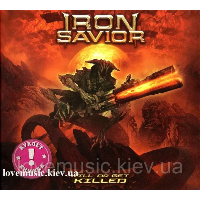 Музичний сд диск IRON SAVIOR Kill or get killed (2019) (audio cd)