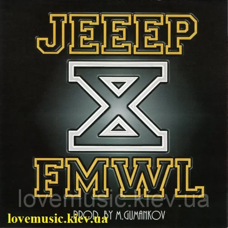 Музичний сд диск JEEEP X FMWL (2010) (audio cd)