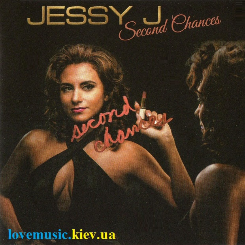 Музичний сд диск JESSY J Second chances (2013) (audio cd)