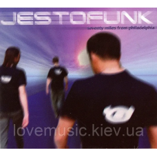 Музичний сд диск JESTOFUNK Seventy miles from Philadelphia (2006) (audio cd)