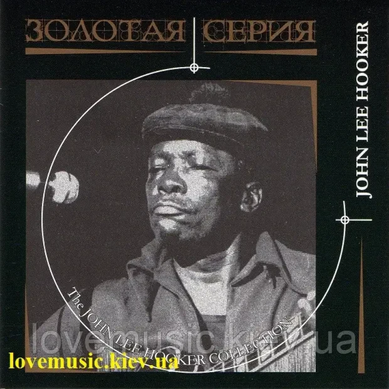 Музичний сд диск JOHN LEE HOOKER Золотая серия (2006) (audio cd)