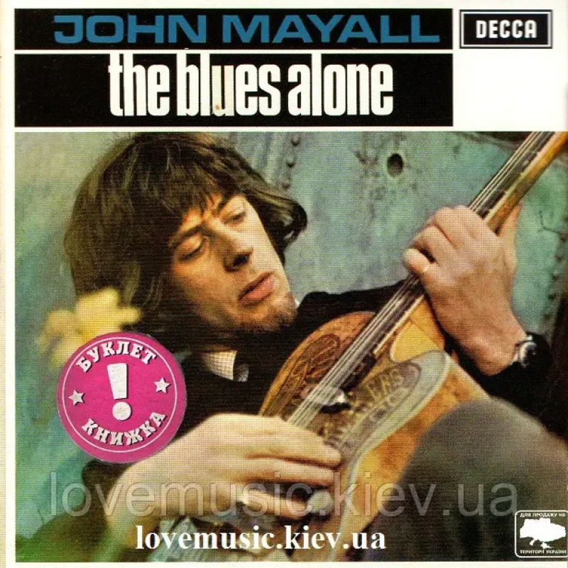 Музичний сд диск JOHN MAYALL The blues alone (2006) (audio cd)