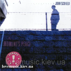 Музичний сд диск JOHN SCOFIELD A moment“s peace (2011) (audio cd)