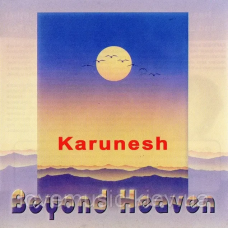 Музичний сд диск KARUNESH Beyond heaven (2003) (audio cd)