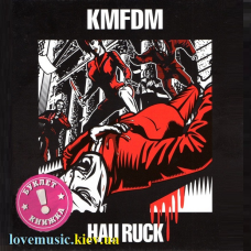 Музичний сд диск KMFDM Hau ruck (2005) (audio cd)