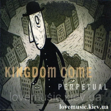 Музичний сд диск KINGDOM COME Perpetual (2004) (audio cd)