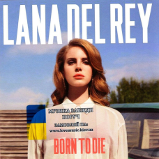 Музичний сд диск LANA DEL REY Born to die (2012) (audio cd)