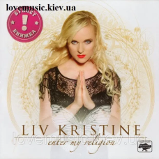 Музичний сд диск LIV KRISTINE Enter my religion (2006) (audio cd)