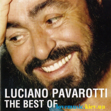 Музичний сд диск LUCIANO PAVAROTTI The best of (2005) (audio cd)
