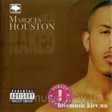 Музичний сд диск MARQUES HOUSTON Naked (2005) (audio cd)