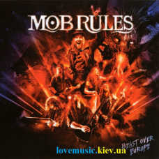Музичний сд диск MOB RULES Beast over Europe (2019) (audio cd)