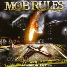 Музичний сд диск MOB RULES Radical peace (2009) (audio cd)