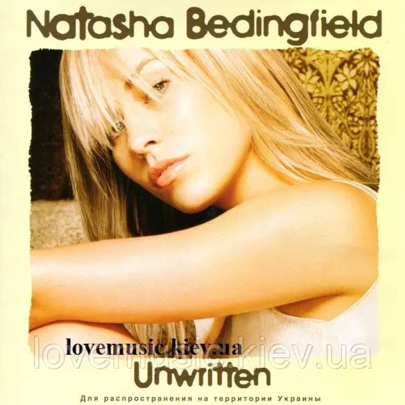 Музичний сд диск NATASHA BEDINGFIELD Unwritten (2004) (audio cd)