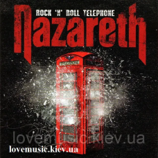 Музичний сд диск NAZARETH Rock “n“ roll telephone (2014) (audio cd)