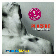 Музичний сд диск PLACEBO Once more with felling singles 1996–2004 (2004) (audio cd)