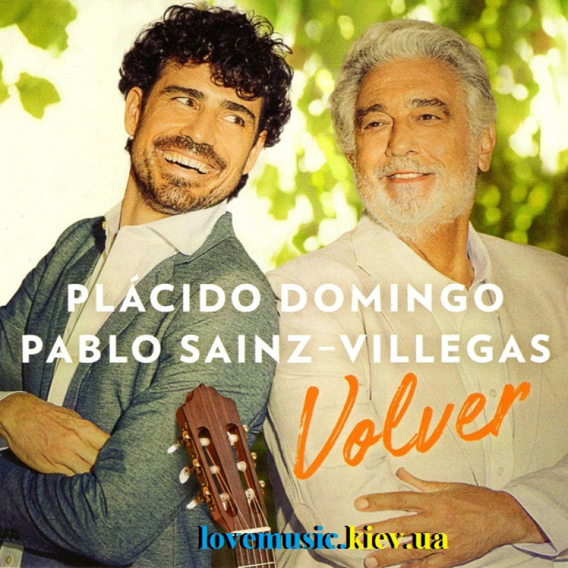 Музичний сд диск PLACIDO DOMINGO & PABLO SAINZ VILLEGAS Volver (2018) (audio cd)