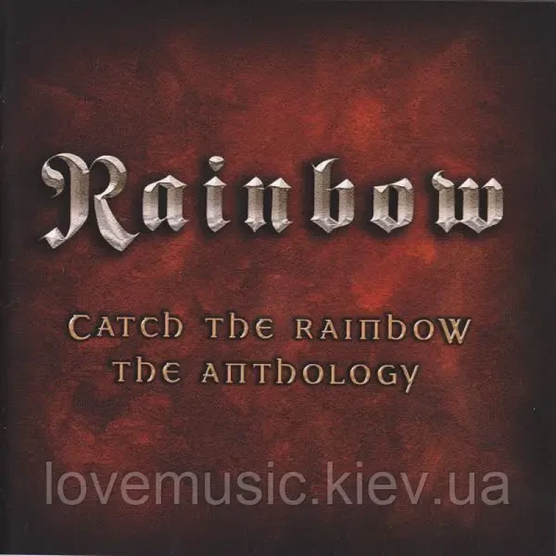 Музичний сд диск RAINBOW Catch the rainbow The Anhtology (2003) (audio cd)